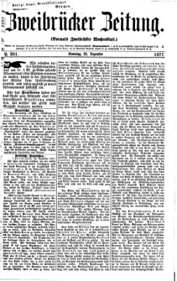 Zweibrücker Zeitung (Zweibrücker Wochenblatt) Sonntag 23. Dezember 1877