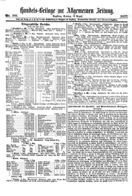 Allgemeine Zeitung. Handelsbeilage (Allgemeine Zeitung) Sonntag 12. August 1877