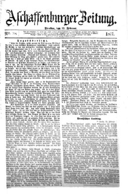 Aschaffenburger Zeitung Dienstag 13. Februar 1877