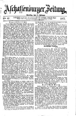 Aschaffenburger Zeitung Samstag 17. Februar 1877