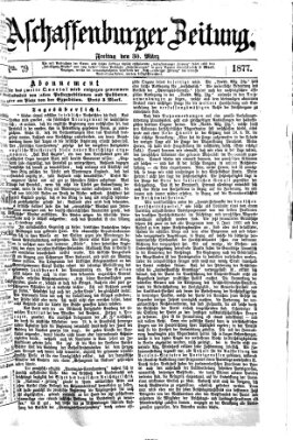 Aschaffenburger Zeitung Freitag 30. März 1877