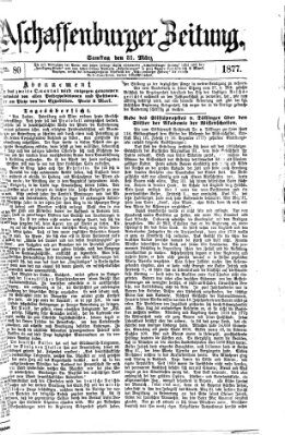 Aschaffenburger Zeitung Samstag 31. März 1877