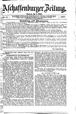 Aschaffenburger Zeitung Montag 2. April 1877