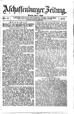 Aschaffenburger Zeitung Montag 9. April 1877