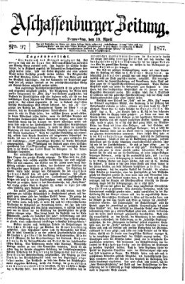 Aschaffenburger Zeitung Donnerstag 19. April 1877