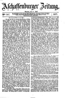 Aschaffenburger Zeitung Montag 9. Juli 1877