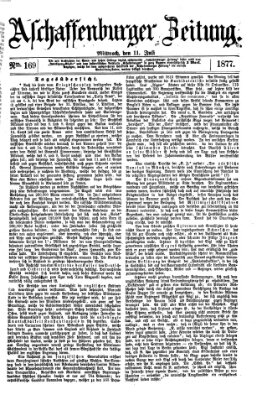 Aschaffenburger Zeitung Mittwoch 11. Juli 1877