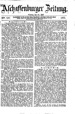 Aschaffenburger Zeitung Montag 23. Juli 1877