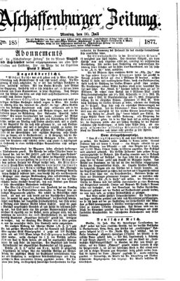 Aschaffenburger Zeitung Montag 30. Juli 1877