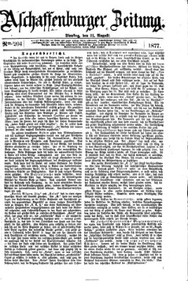 Aschaffenburger Zeitung Dienstag 21. August 1877