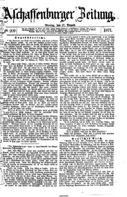 Aschaffenburger Zeitung Montag 27. August 1877