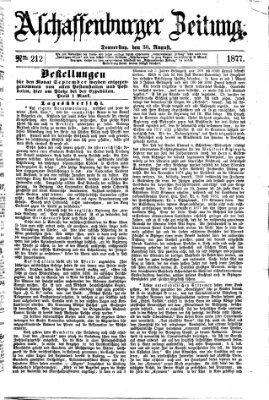 Aschaffenburger Zeitung Donnerstag 30. August 1877