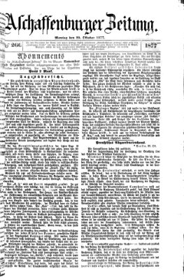 Aschaffenburger Zeitung Montag 29. Oktober 1877