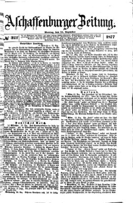 Aschaffenburger Zeitung Montag 24. Dezember 1877