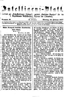 Aschaffenburger Zeitung. Intelligenz-Blatt : Beiblatt zur Aschaffenburger Zeitung ; zugleich amtlicher Anzeiger für die K. Bezirksämter Aschaffenburg, Alzenau und Obernburg (Aschaffenburger Zeitung) Montag 19. Februar 1877