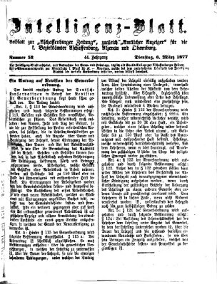 Aschaffenburger Zeitung. Intelligenz-Blatt : Beiblatt zur Aschaffenburger Zeitung ; zugleich amtlicher Anzeiger für die K. Bezirksämter Aschaffenburg, Alzenau und Obernburg (Aschaffenburger Zeitung) Dienstag 6. März 1877