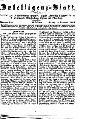 Aschaffenburger Zeitung. Intelligenz-Blatt : Beiblatt zur Aschaffenburger Zeitung ; zugleich amtlicher Anzeiger für die K. Bezirksämter Aschaffenburg, Alzenau und Obernburg (Aschaffenburger Zeitung) Freitag 14. September 1877