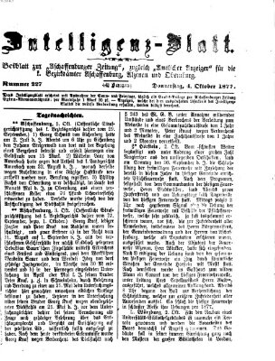 Aschaffenburger Zeitung. Intelligenz-Blatt : Beiblatt zur Aschaffenburger Zeitung ; zugleich amtlicher Anzeiger für die K. Bezirksämter Aschaffenburg, Alzenau und Obernburg (Aschaffenburger Zeitung) Donnerstag 4. Oktober 1877