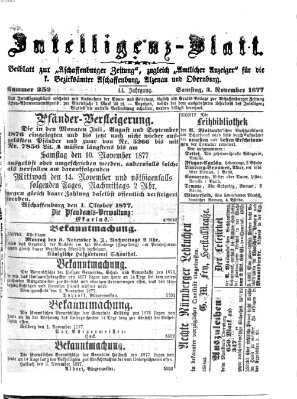 Aschaffenburger Zeitung. Intelligenz-Blatt : Beiblatt zur Aschaffenburger Zeitung ; zugleich amtlicher Anzeiger für die K. Bezirksämter Aschaffenburg, Alzenau und Obernburg (Aschaffenburger Zeitung) Samstag 3. November 1877