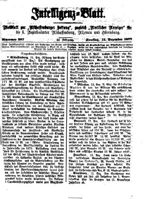 Aschaffenburger Zeitung. Intelligenz-Blatt : Beiblatt zur Aschaffenburger Zeitung ; zugleich amtlicher Anzeiger für die K. Bezirksämter Aschaffenburg, Alzenau und Obernburg (Aschaffenburger Zeitung) Samstag 15. Dezember 1877