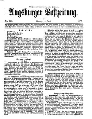 Augsburger Postzeitung Montag 18. Juni 1877