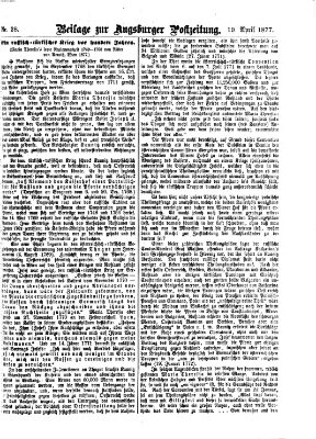 Augsburger Postzeitung. Beilage zur Augsburger Postzeitung (Augsburger Postzeitung) Donnerstag 19. April 1877