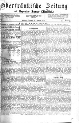 Oberfränkische Zeitung und Bayreuther Anzeiger (Bayreuther Anzeiger) Dienstag 20. Februar 1877