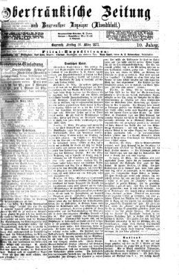 Oberfränkische Zeitung und Bayreuther Anzeiger (Bayreuther Anzeiger) Freitag 16. März 1877