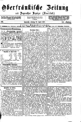 Oberfränkische Zeitung und Bayreuther Anzeiger (Bayreuther Anzeiger) Freitag 20. April 1877