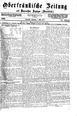 Oberfränkische Zeitung und Bayreuther Anzeiger (Bayreuther Anzeiger) Samstag 5. Mai 1877