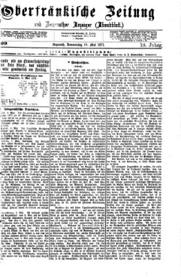 Oberfränkische Zeitung und Bayreuther Anzeiger (Bayreuther Anzeiger) Donnerstag 10. Mai 1877