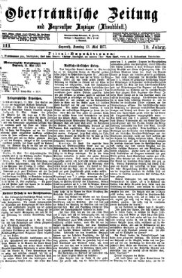 Oberfränkische Zeitung und Bayreuther Anzeiger (Bayreuther Anzeiger) Sonntag 13. Mai 1877