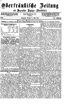 Oberfränkische Zeitung und Bayreuther Anzeiger (Bayreuther Anzeiger) Freitag 18. Mai 1877