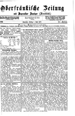 Oberfränkische Zeitung und Bayreuther Anzeiger (Bayreuther Anzeiger) Freitag 1. Juni 1877