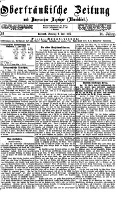 Oberfränkische Zeitung und Bayreuther Anzeiger (Bayreuther Anzeiger) Samstag 9. Juni 1877