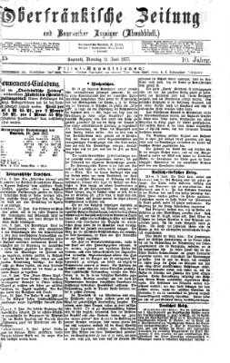 Oberfränkische Zeitung und Bayreuther Anzeiger (Bayreuther Anzeiger) Dienstag 12. Juni 1877