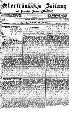 Oberfränkische Zeitung und Bayreuther Anzeiger (Bayreuther Anzeiger) Dienstag 19. Juni 1877