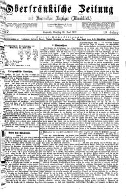 Oberfränkische Zeitung und Bayreuther Anzeiger (Bayreuther Anzeiger) Dienstag 26. Juni 1877