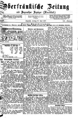 Oberfränkische Zeitung und Bayreuther Anzeiger (Bayreuther Anzeiger) Freitag 29. Juni 1877