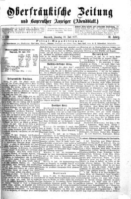 Oberfränkische Zeitung und Bayreuther Anzeiger (Bayreuther Anzeiger) Sonntag 22. Juli 1877