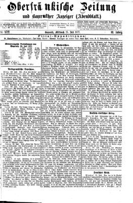 Oberfränkische Zeitung und Bayreuther Anzeiger (Bayreuther Anzeiger) Mittwoch 25. Juli 1877