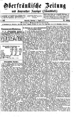 Oberfränkische Zeitung und Bayreuther Anzeiger (Bayreuther Anzeiger) Sonntag 5. August 1877