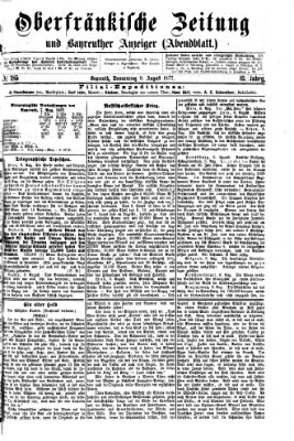 Oberfränkische Zeitung und Bayreuther Anzeiger (Bayreuther Anzeiger) Donnerstag 9. August 1877