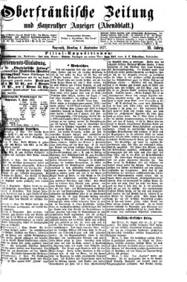 Oberfränkische Zeitung und Bayreuther Anzeiger (Bayreuther Anzeiger) Dienstag 4. September 1877