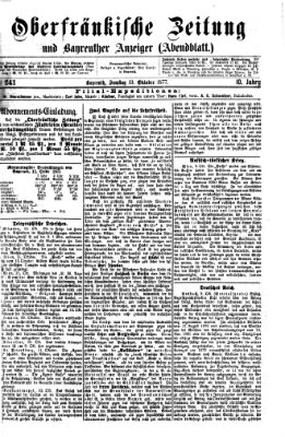Oberfränkische Zeitung und Bayreuther Anzeiger (Bayreuther Anzeiger) Samstag 13. Oktober 1877