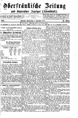 Oberfränkische Zeitung und Bayreuther Anzeiger (Bayreuther Anzeiger) Donnerstag 6. Dezember 1877