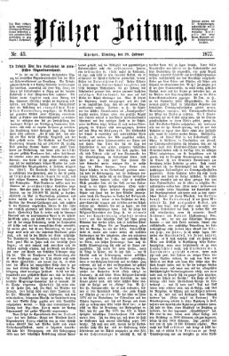 Pfälzer Zeitung Dienstag 20. Februar 1877