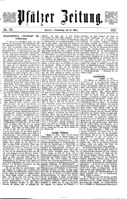 Pfälzer Zeitung Donnerstag 15. März 1877