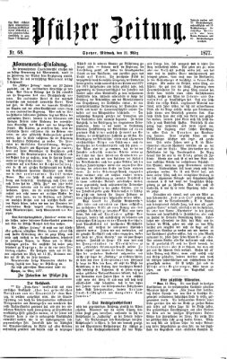 Pfälzer Zeitung Mittwoch 21. März 1877