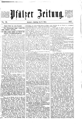 Pfälzer Zeitung Samstag 31. März 1877